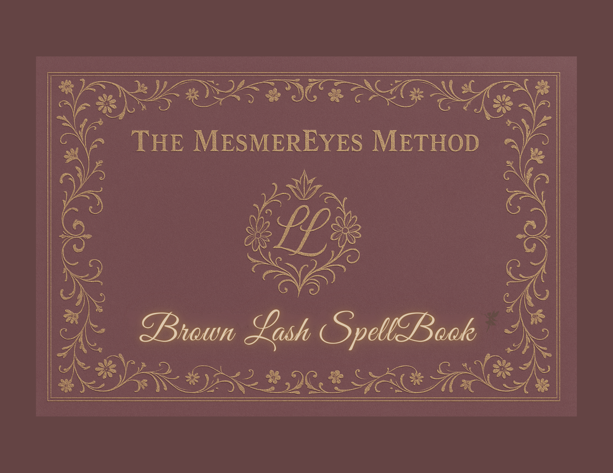 The Brown Lash Spell Book - E Book
